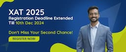 XAT 2025 Registration Extended: Check the New Last Date and Apply Now!