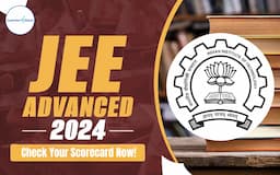 JEE Advanced Toppers List 2024 Released: AIR 1 and State-wise Toppers