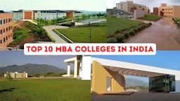 Top 10 MBA Colleges in India: Fees, Admissions 2025, Placement, & Exams